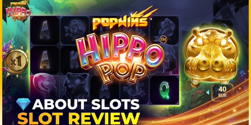 Review Slot Online Hippoppop Popwins